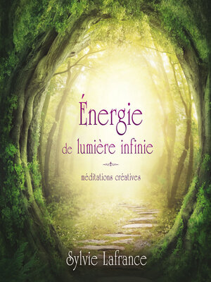 cover image of Énergie de lumière infinie
